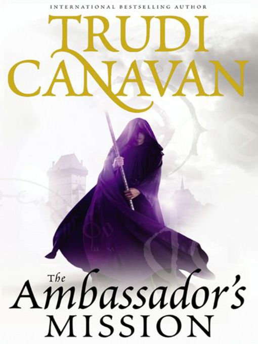 Title details for The Ambassador's Mission by Trudi Canavan - Wait list